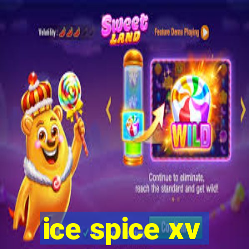 ice spice xv